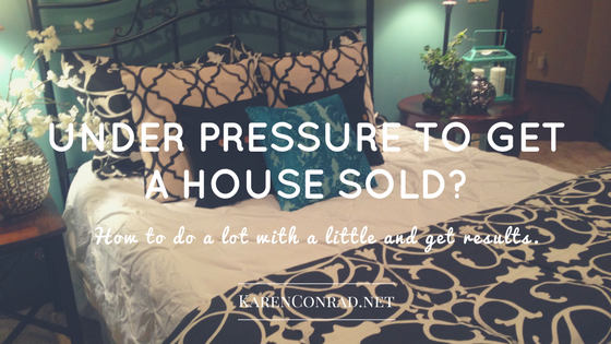 Under Pressure To Get A House Sold?