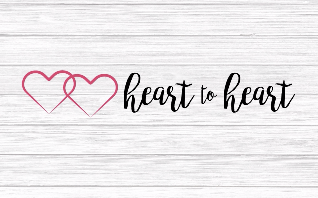 New Series: Heart to Heart I Experiencing God in a Personal Way