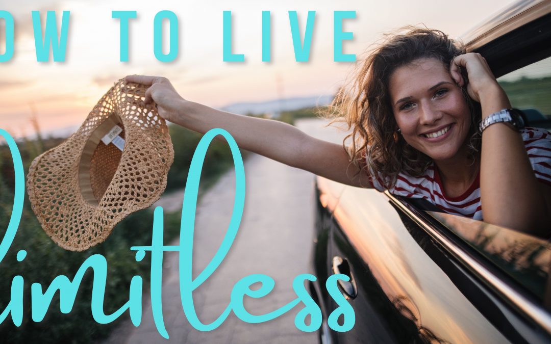 How to Live Limitless