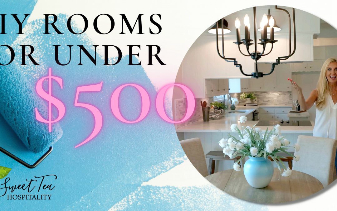 DIY Rooms for Under $500