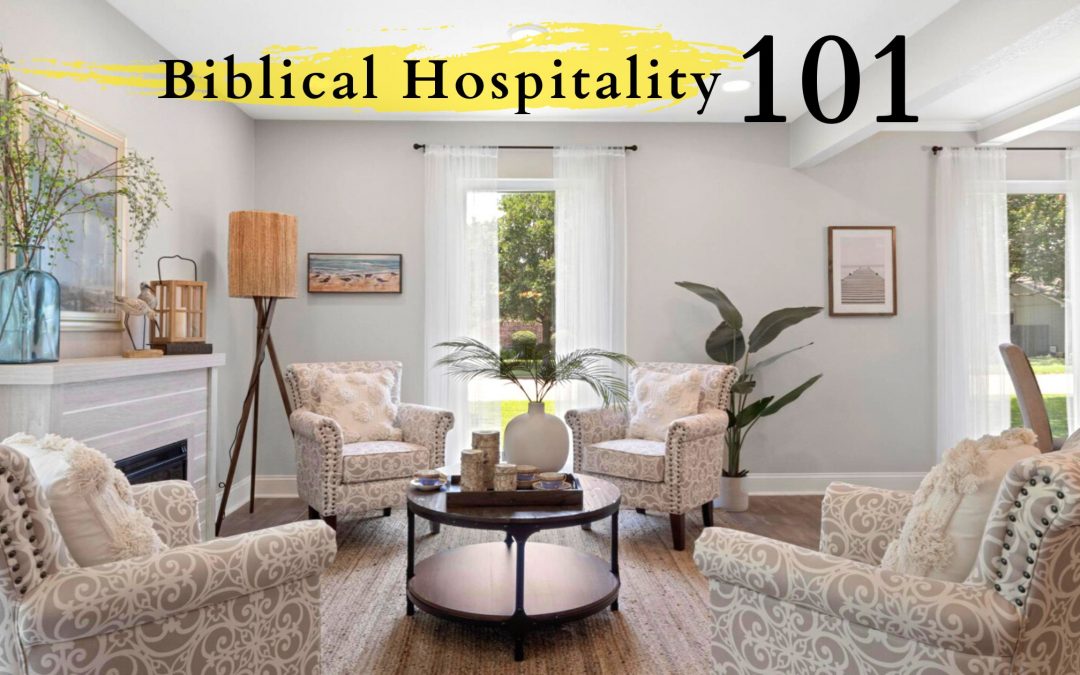 Biblical Hospitality 101